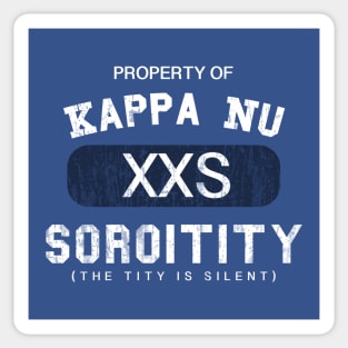 Property of Kappa Nu Soroitity (The Tity Is Silent) Washed Out White Text Sticker